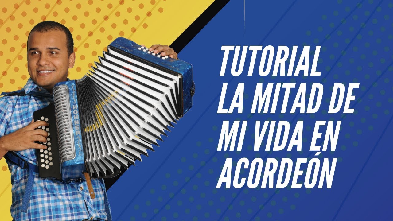La Mitad de Mi Vida Tutorial Acordeon Vallenato | Clases de Acordeón Nota A Nota