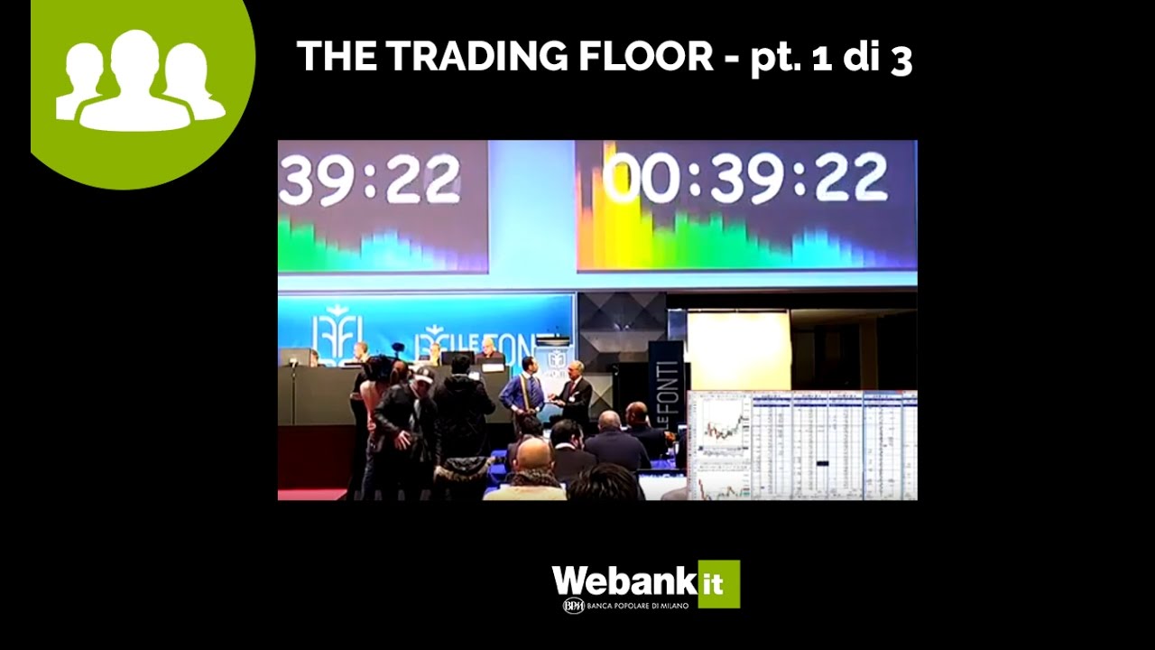 The Trading Floor 2016 - Riaprono le grida in Borsa Italiana - pt. 1 di 3