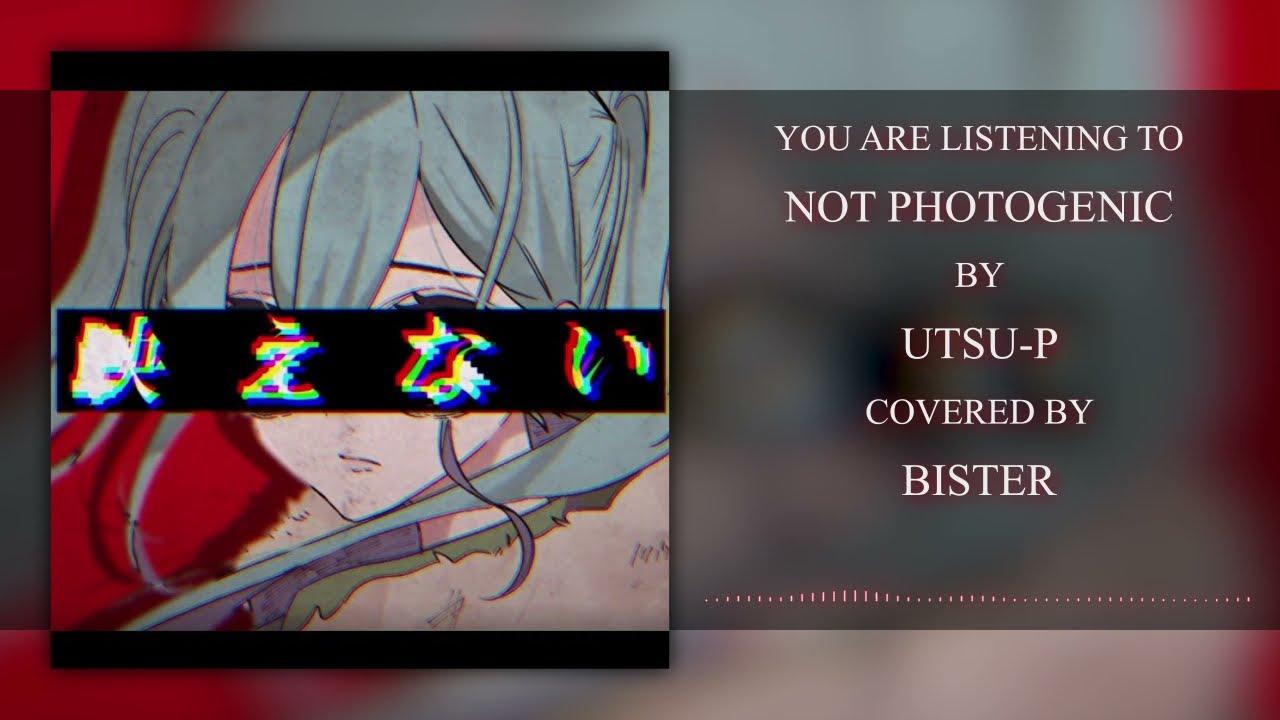 【Bister】映えない / Not Photogenic【Instrumental Cover】