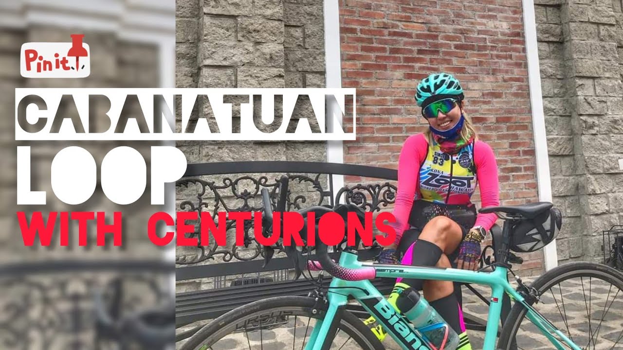 CABANATUAN LOOP | Ride with Centurion Cycling Club | MS. MAY SANTOS | SIR ARF | PEPE SIKLISTA