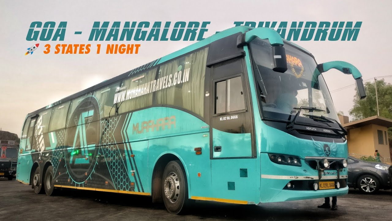 GOA to TRIVANDRUM | Ultimate 1000 km Coastal Journey in Murahara Volvo B11R - 3 States 1 Night
