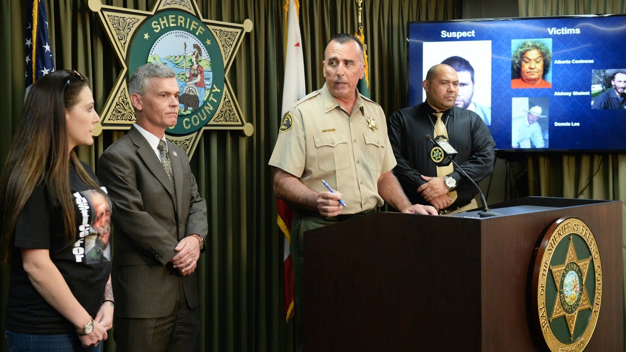 Fresno County Sheriff's Office says 'serial killer' is in custody
