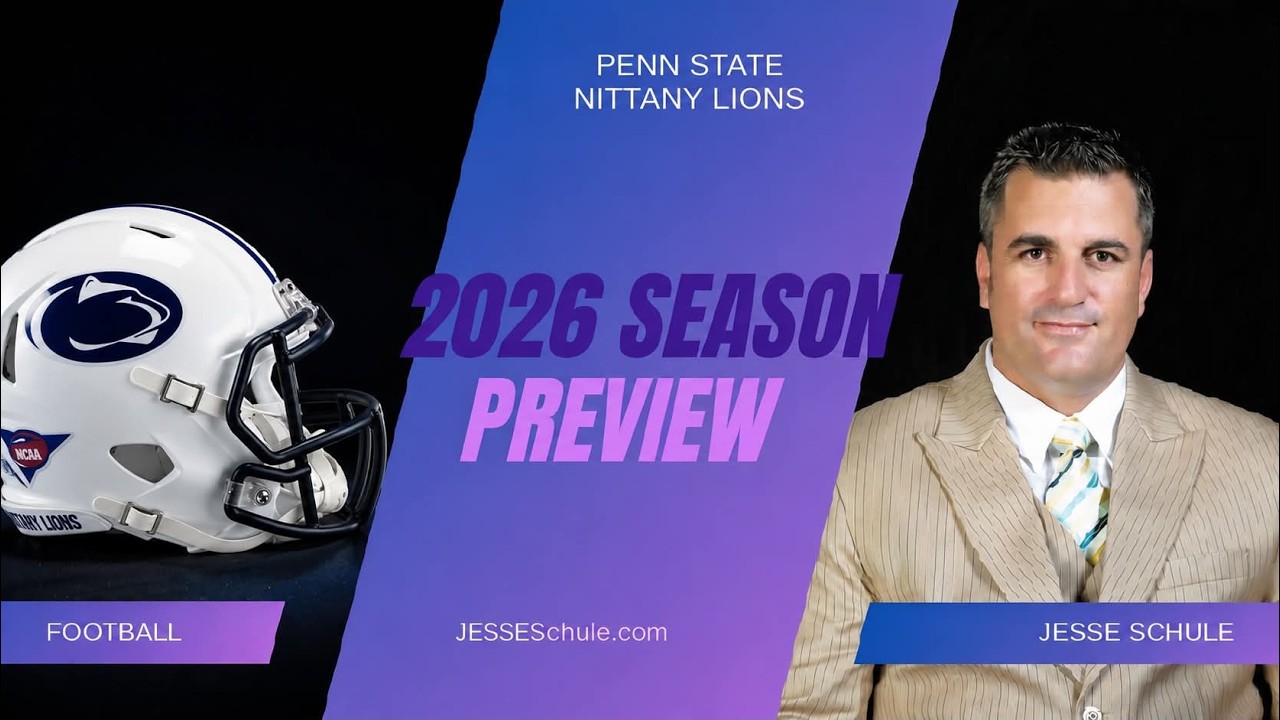 2026 Penn State Season Preview / Regular Season Win Total / CFB Playoffs?