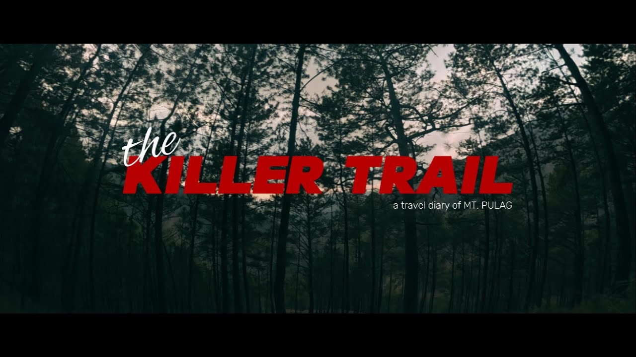 THE KILLER TRAIL OF MOUNT PULAG (AKIKI TRAIL)