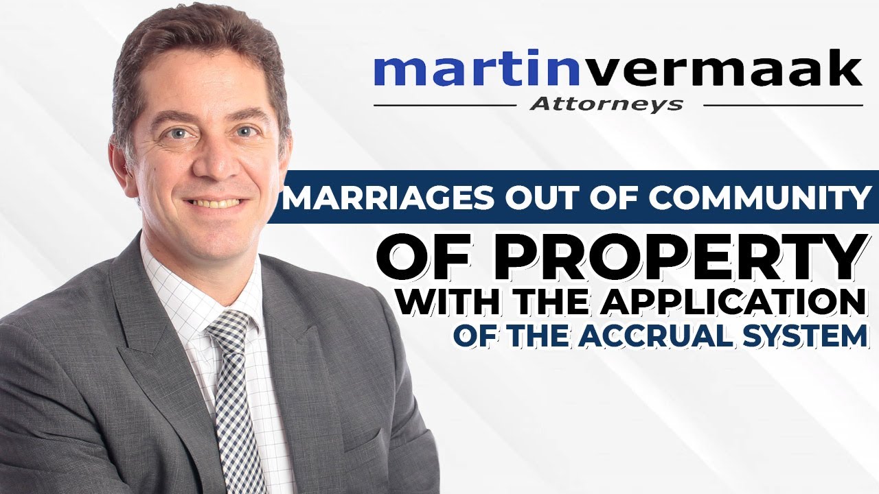 Marriage Out of Community of Property With the Application Of The Accrual System
