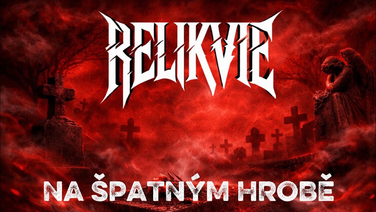 RELIKVIE – Na špatným hrobě | Official Lyric Video