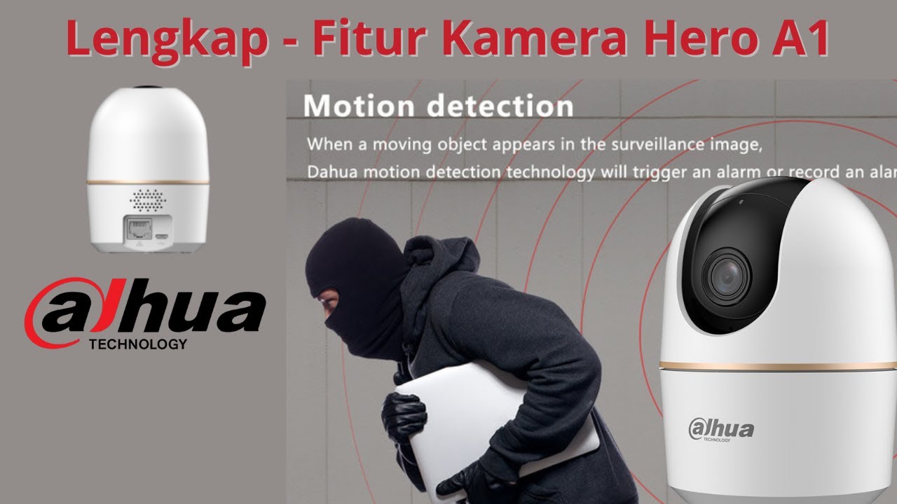 Dahua Hero A1 Lengkap Fitur Kamera #cctvindonesia #dahuacctv #cctvservices #cctv