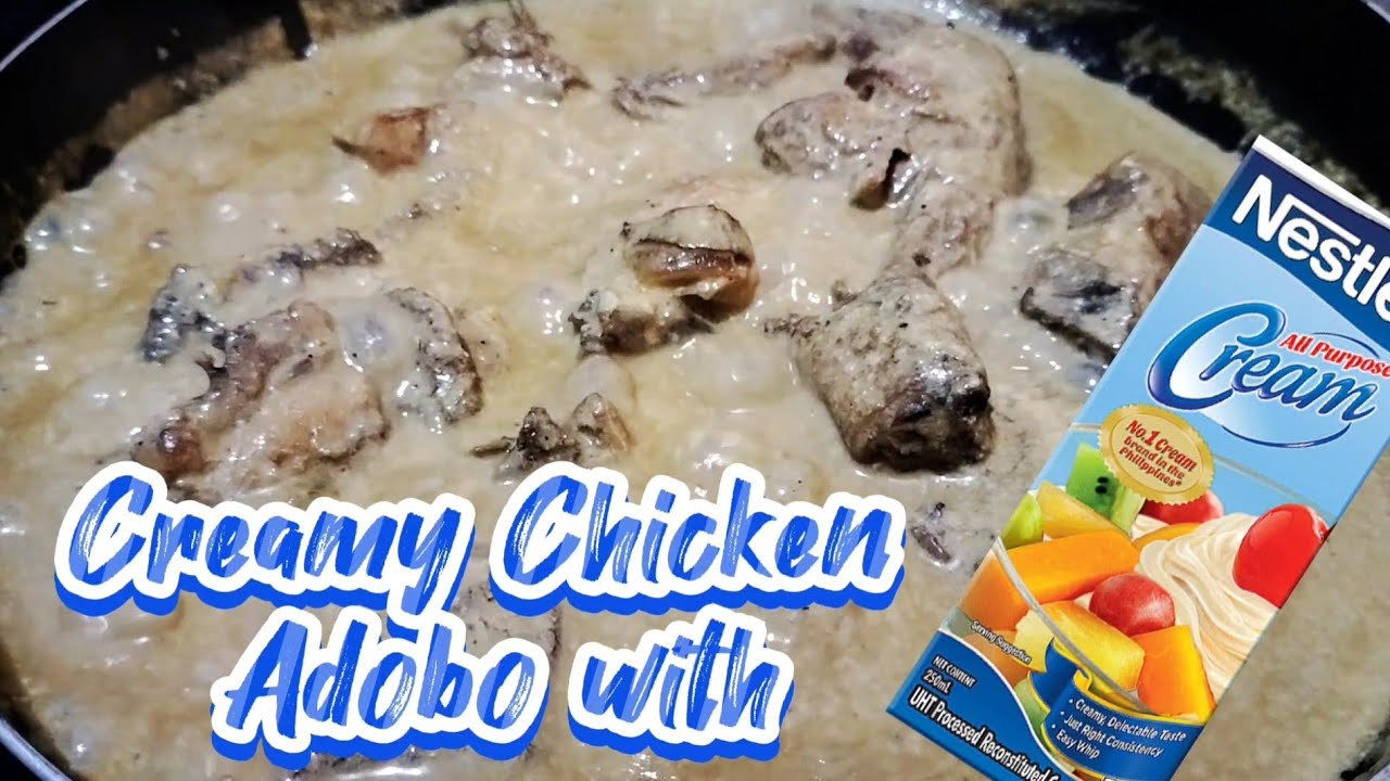 CREAMY CHICKEN ADOBO WITH NESTLE CREAM | TIYAK NA GAGANAHAN KA KUMAIN SA ULAM NA ITO