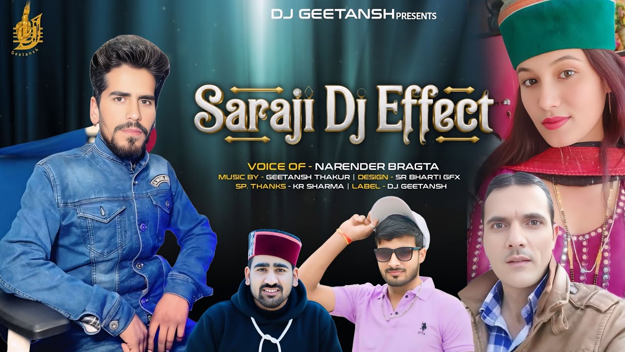 Saraji Dj Effect By Narender Bragta Music Geetansh Thakur