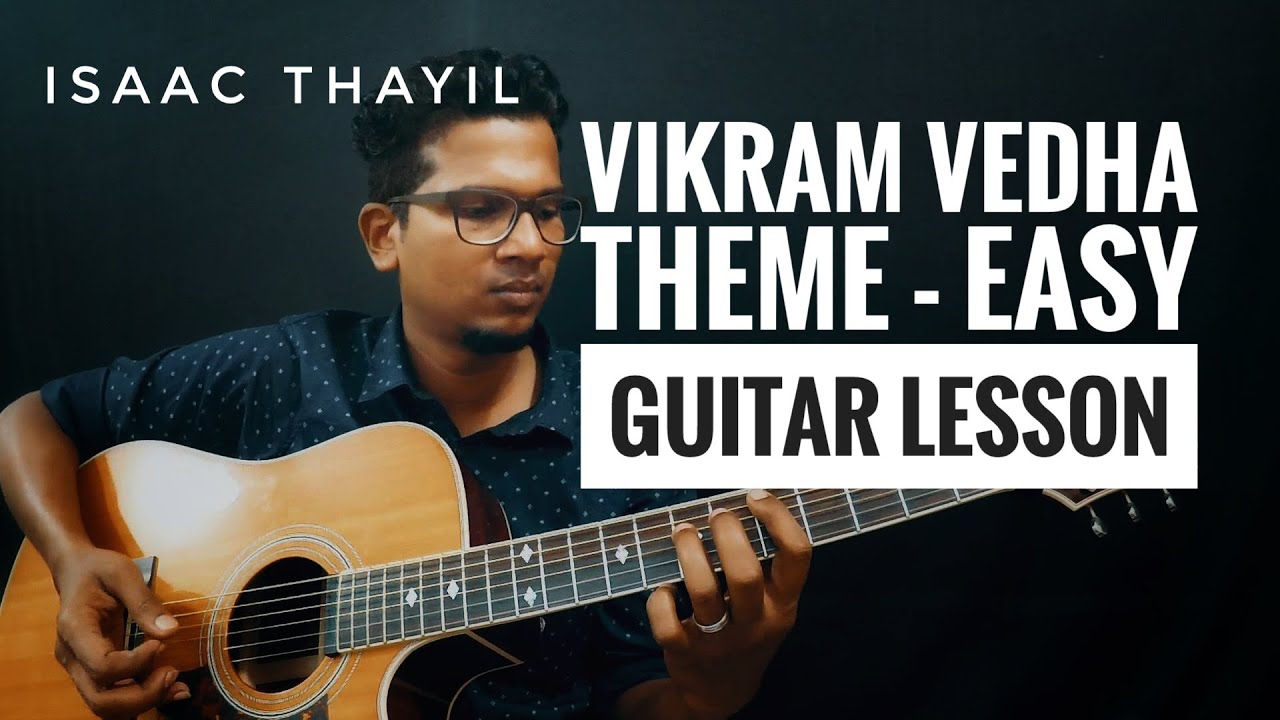 Vikram Vedha Lesson-Theme | Easy Intro Guitar Lesson | Isaac Thayil |Sam C.S | BGM|Vijay Sethupathi