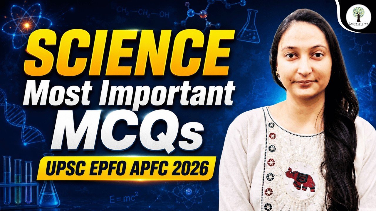 UPSC EPFO APFC 2026 | Science | Most Important PYQs | Naina Ma'am