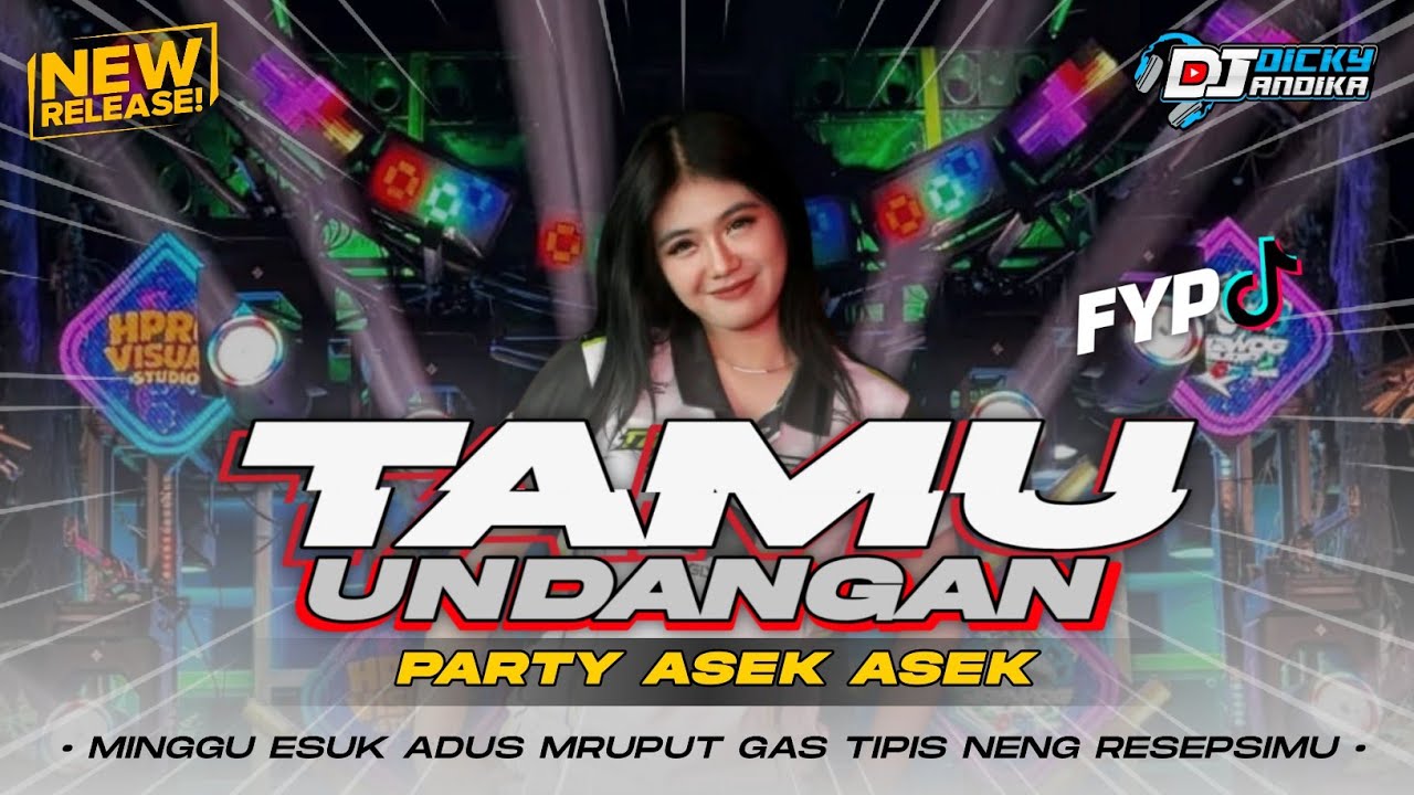 DJ TAMU UNDANGAN FYP TIKTOK‼️PARTY ASEK-ASEK BASS HOREG