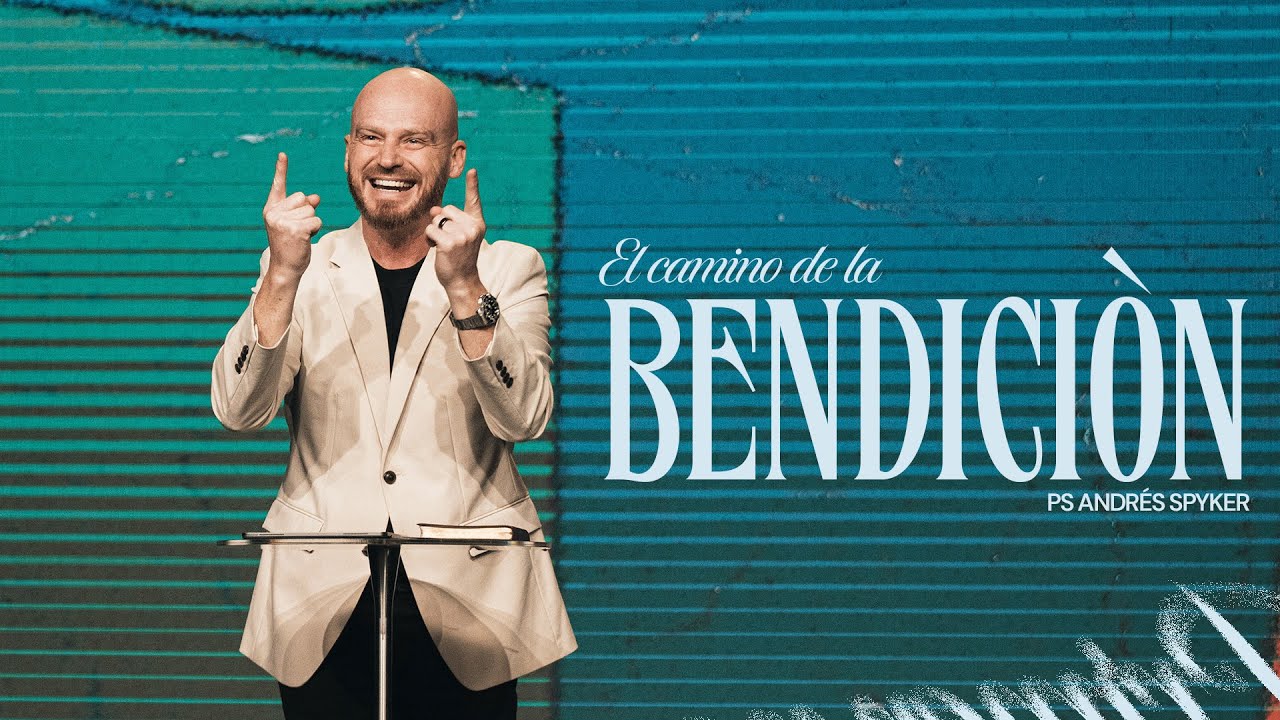 Andrés Spyker — El Camino de la Bendición
