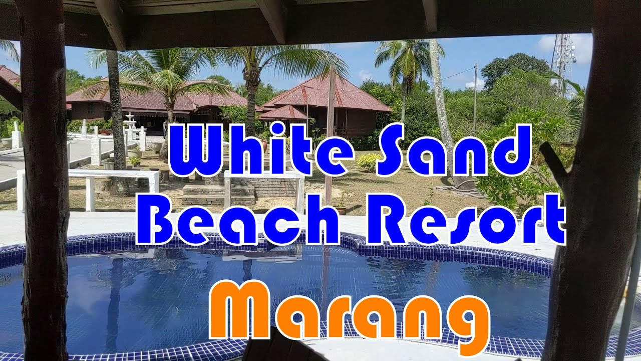 REVIEW HOMESTAY #09: White Sand Beach Resort, Marang Terengganu