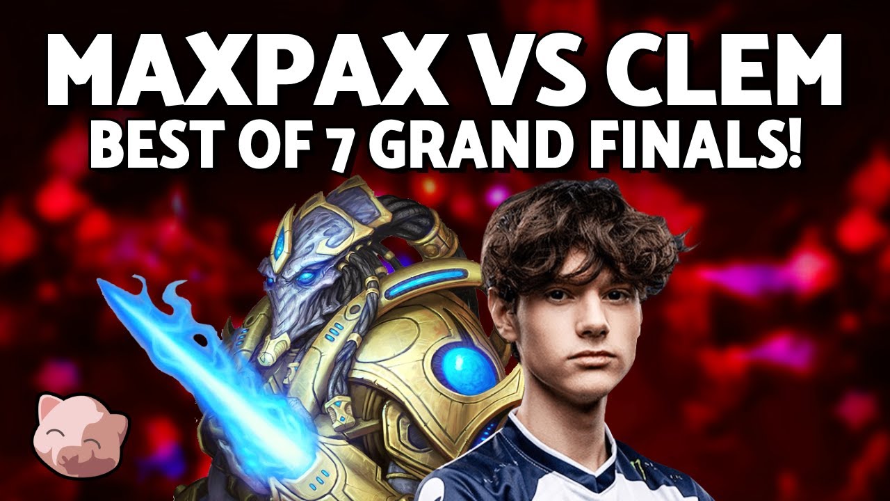 MAXPAX vs CLEM: $75,000 Grand Finals (Bo7 PvT) - StarCraft 2