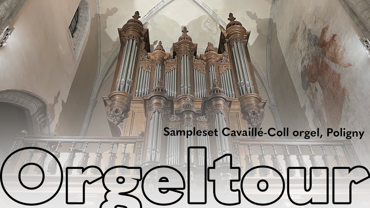 Cavaillé Coll orgel Poligny - orgel tour #13