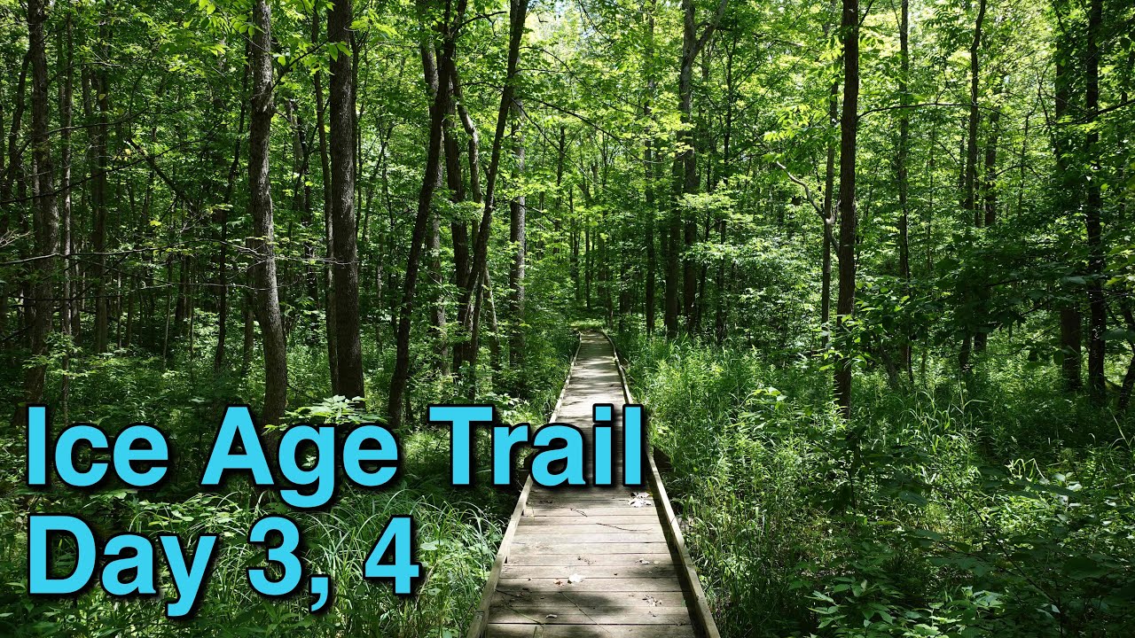 Ice Age Trail 2024 Thru Hike Part 2