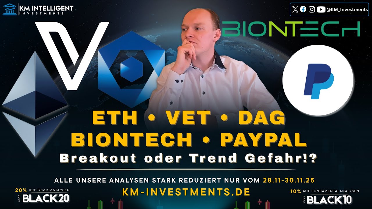 Ethereum Analyse: Breakout? | VET & DAG Trendcheck | BioNTech & PayPal Bewertung
