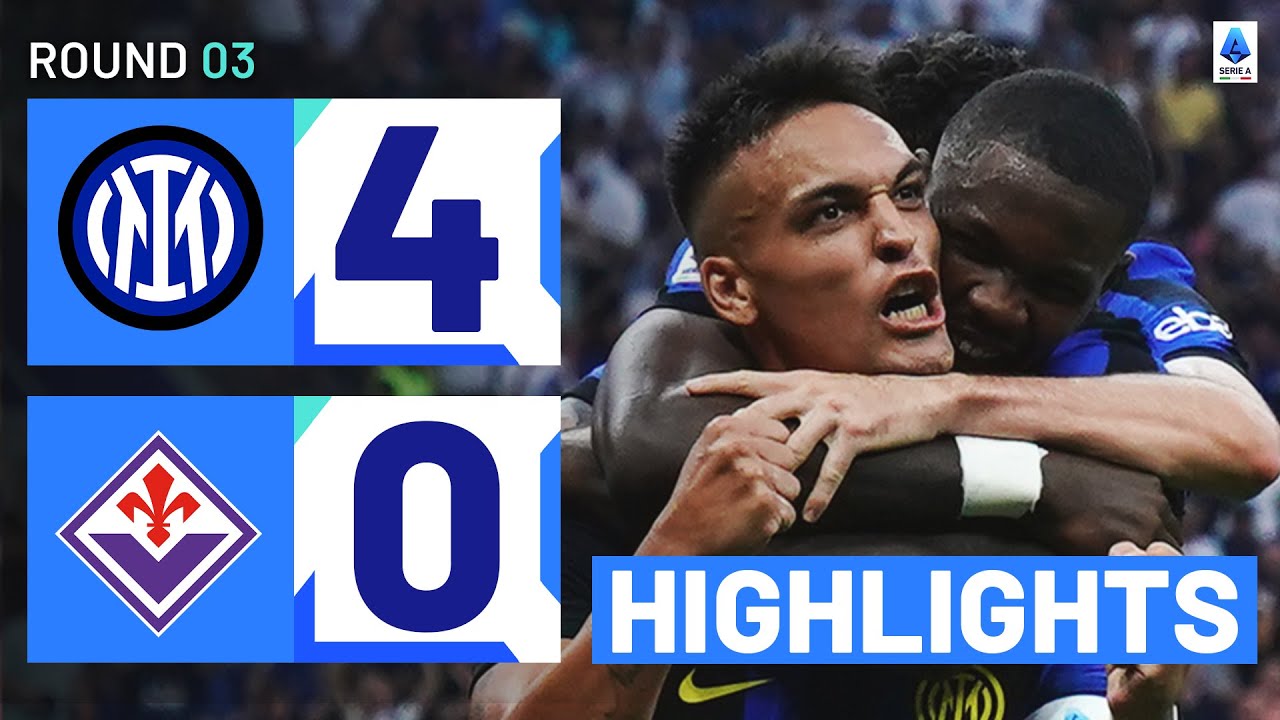 Inter-Fiorentina 4-0 | Lautaro and Thuram shine for Nerazzurri: Goals & Highlights | Serie A 2023/24