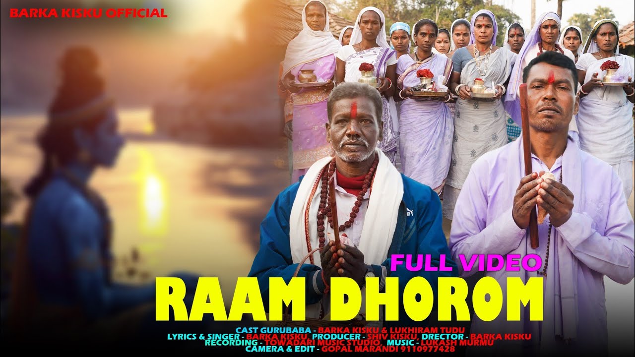 Ram Dhorom Santhali Full Video 2025