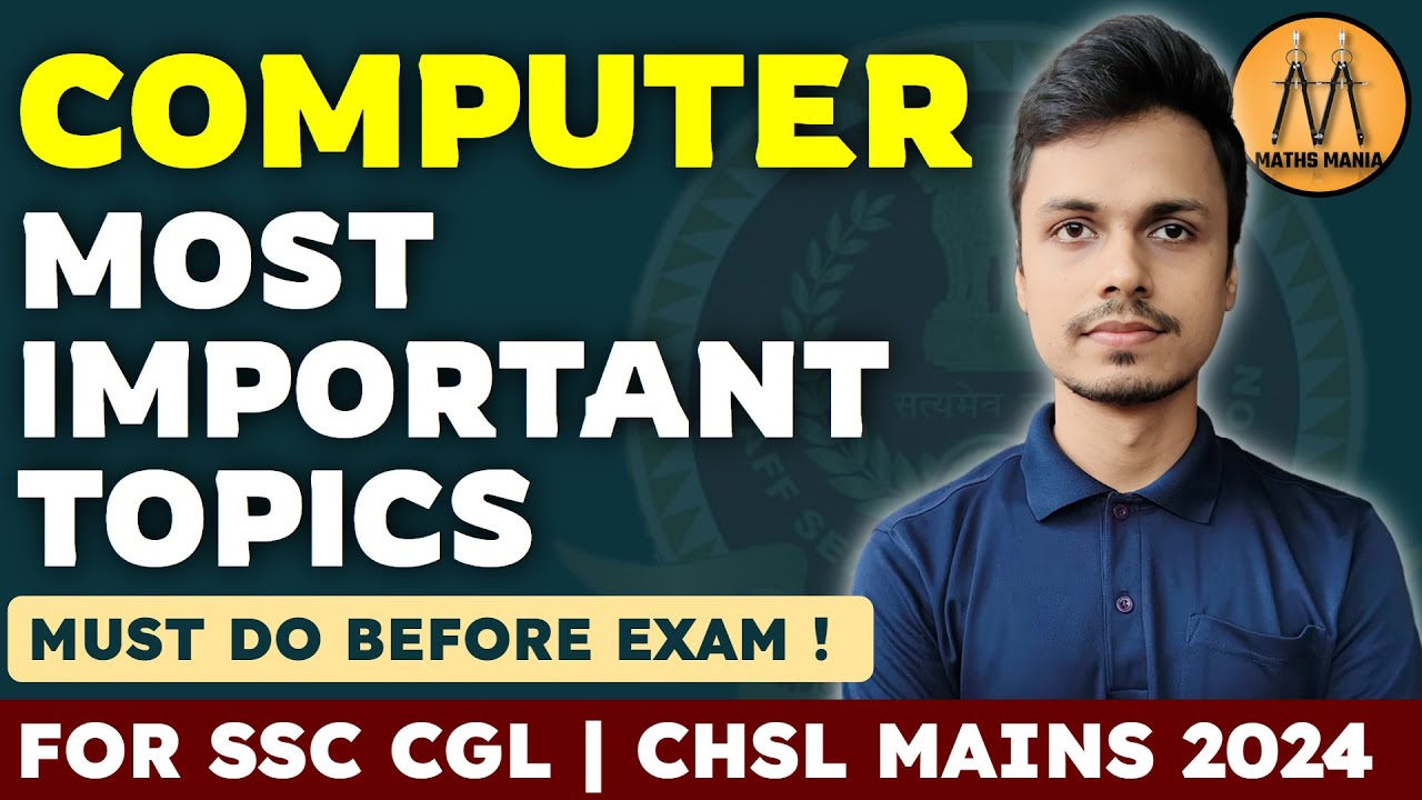COMPUTER MOST IMPORTANT TOPICS | SSC CGL CHSL MAINS 2024