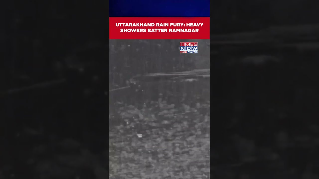 Uttarakhand Rain Fury: Heavy Showers Batter Ramnagar, Orange Alert In Nainital | Watch #shorts