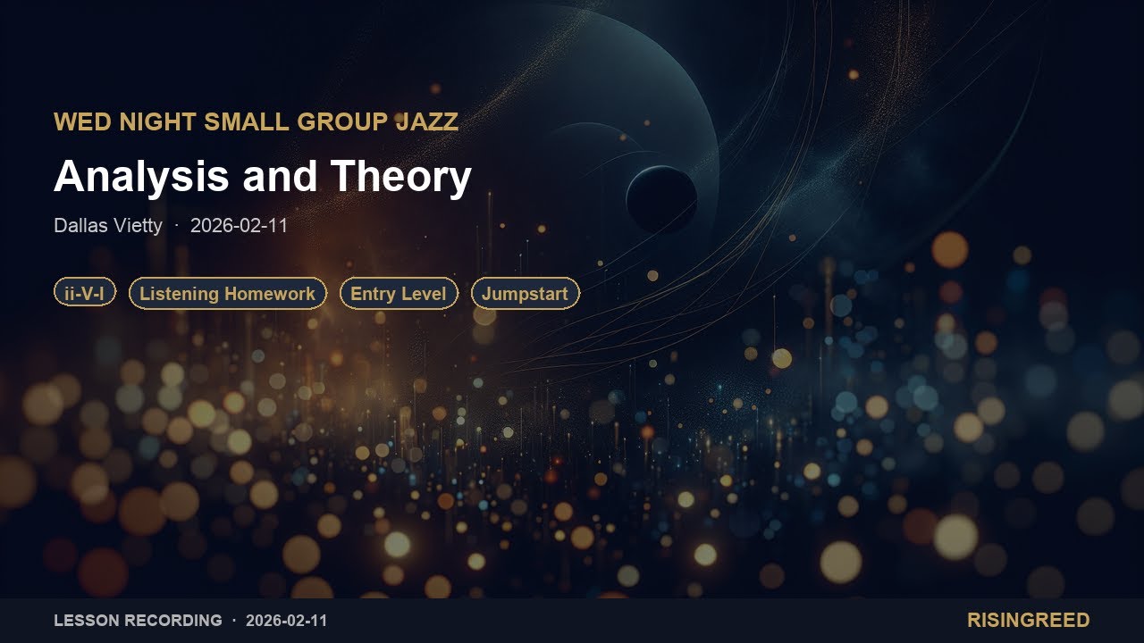 Analysis and Theory — Wed Night Small Group Jazz