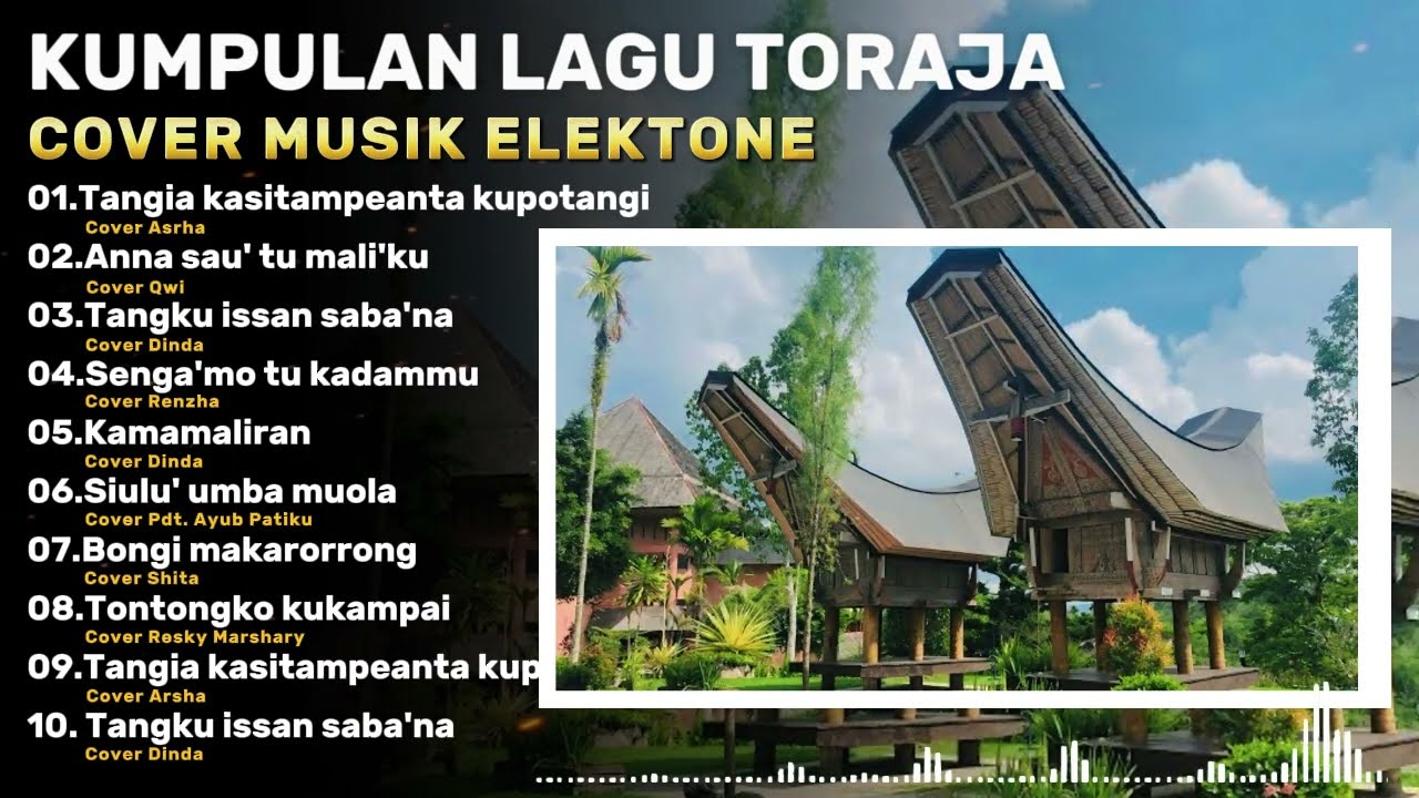 KUMPULAN LAGU TORAJA TERBARU 2024 COVER ELEKTONE TORAJA