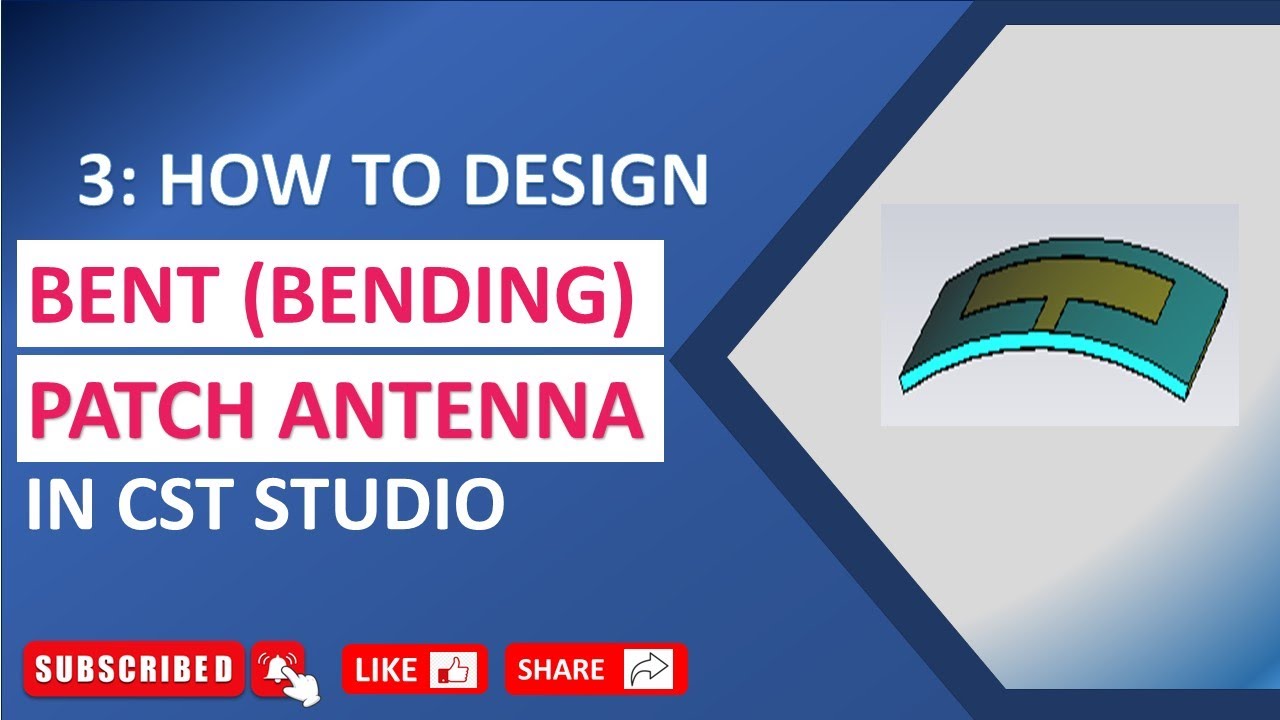How to Bend Antenna in CST Studio