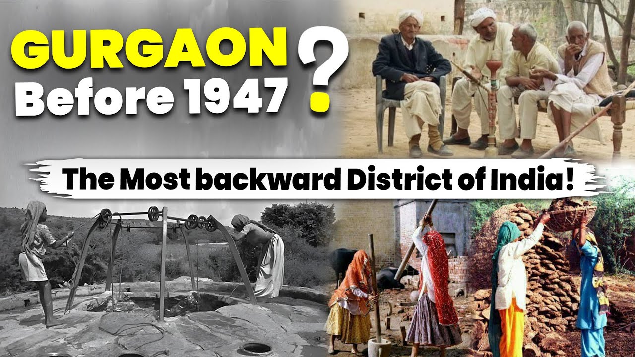 Gurgaon: The Most Backward District Of India? | Untold History Of Gurugram !!!