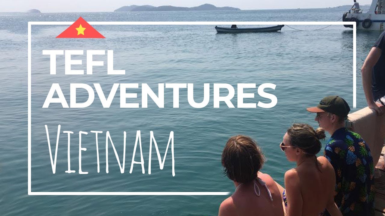 TEFL Adventures in Vietnam - Branwen