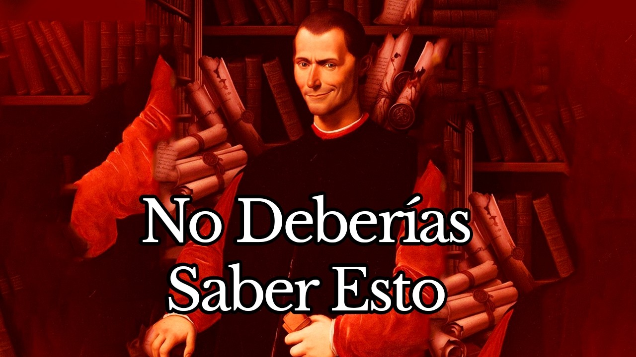 Las Verdades Peligrosas que no Quieren que Sepas - Maquiavelo Advertía