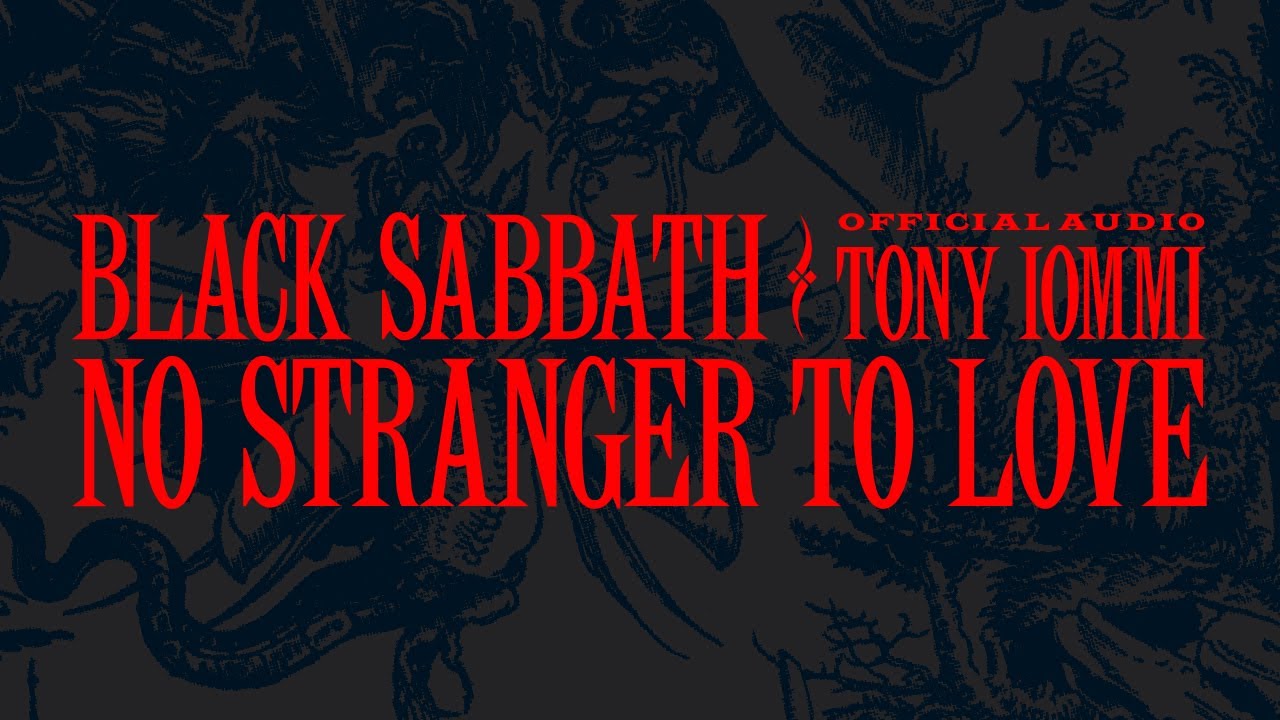 Black Sabbath - No Stranger To Love (Official Audio)