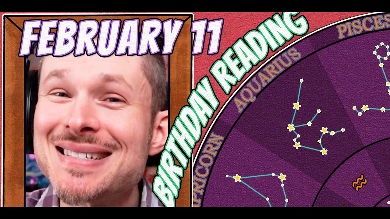 'Secret Language of Birthdays' February 11 Birthday Reading 🎠