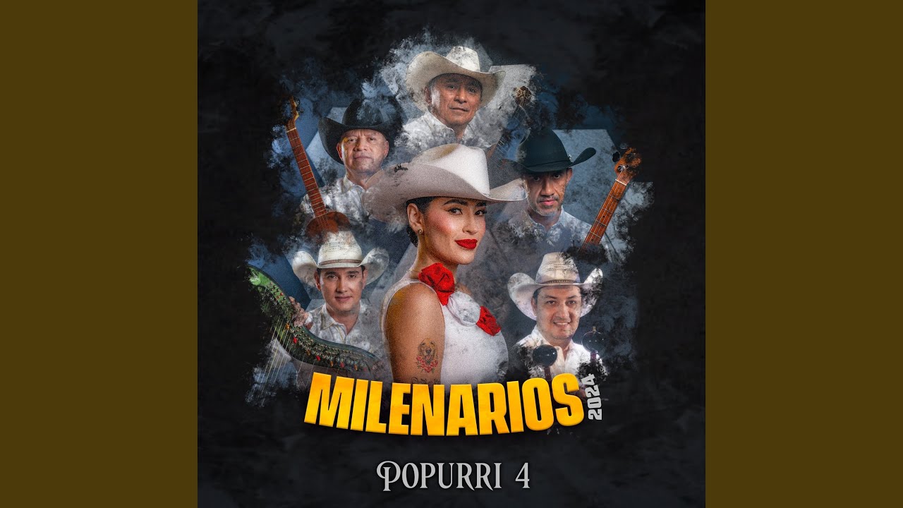 Milenarios 2024 (Popurri 4)
