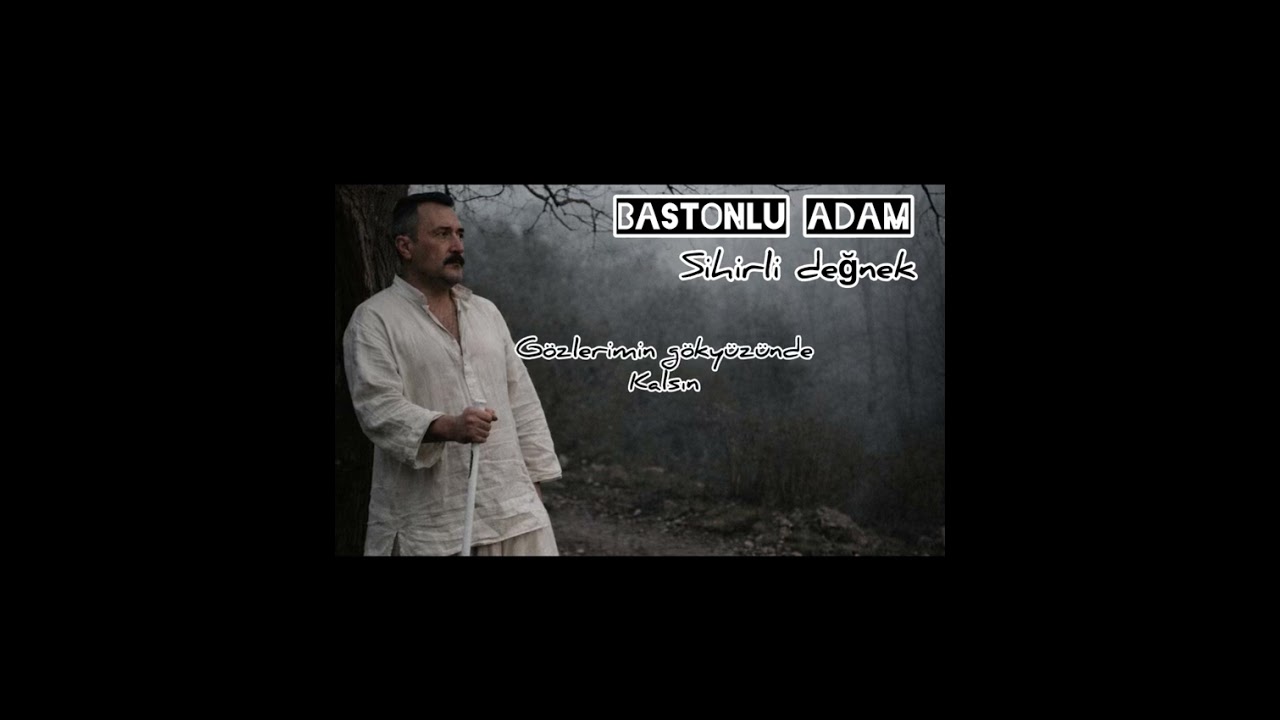 Bastonlu Adam | Sihirli değnek (Official video) Psychedelic 