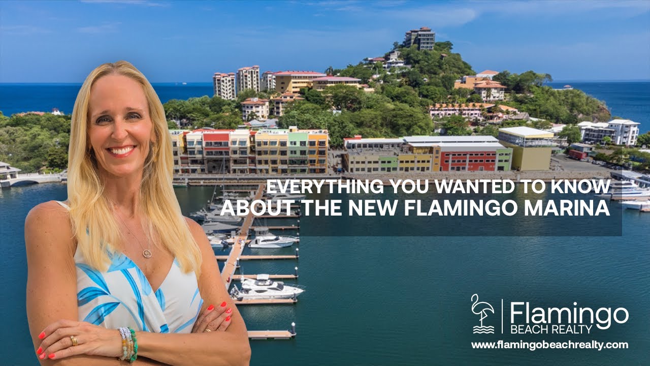 NEW Playa Flamingo Marina, Playa Flamingo Costa Rica | Flamingo Beach Realty
