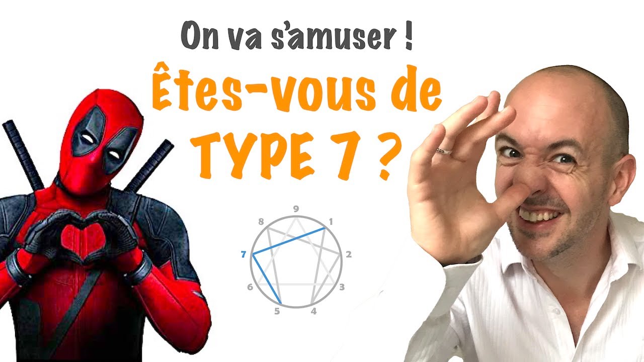 Type 7 Ennéagramme : Description du profil