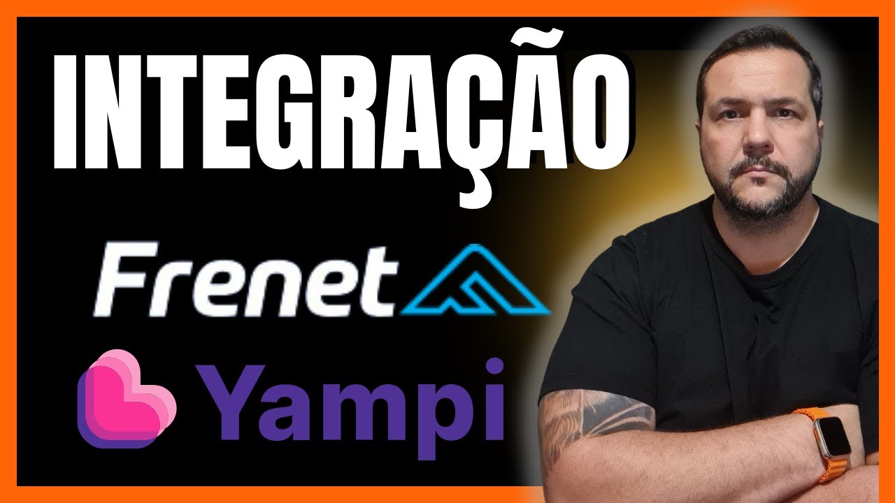 Frenet + Yampi: Como Integrar e Por Que Você Deve Ter Cuidado