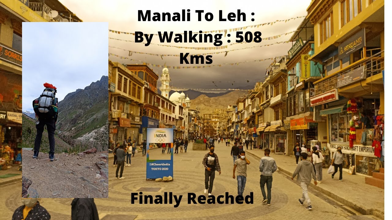 Manali To Leh Ladakh : By Walk : 508KMS : Indian Boots : Episode 9