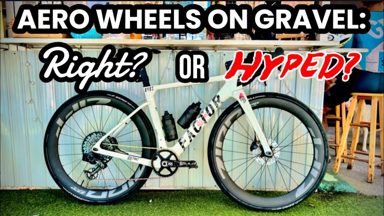 AERO WHEELS FOR GRAVEL: WORTH IT OR HYPED? LET’S FIND OUT!