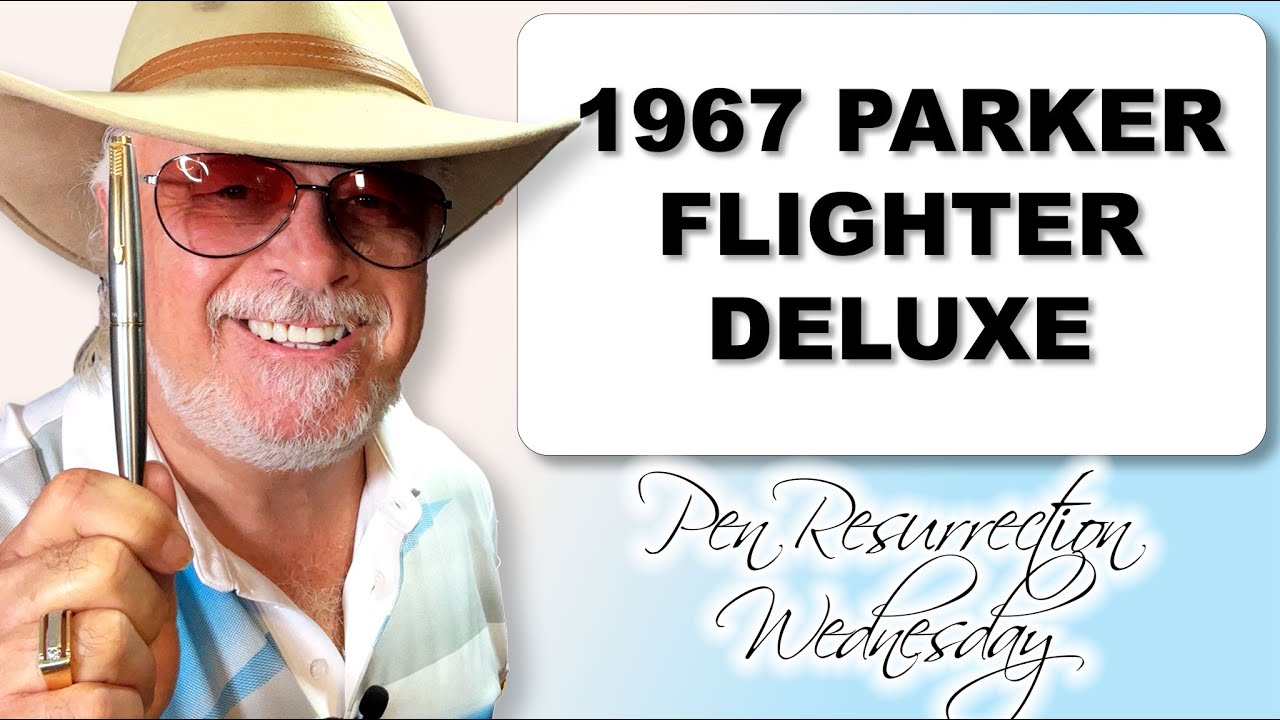 Pen Resurrection Wednesday Ep 36 1967 Parker 45 Flighter Deluxe Fountain Pen