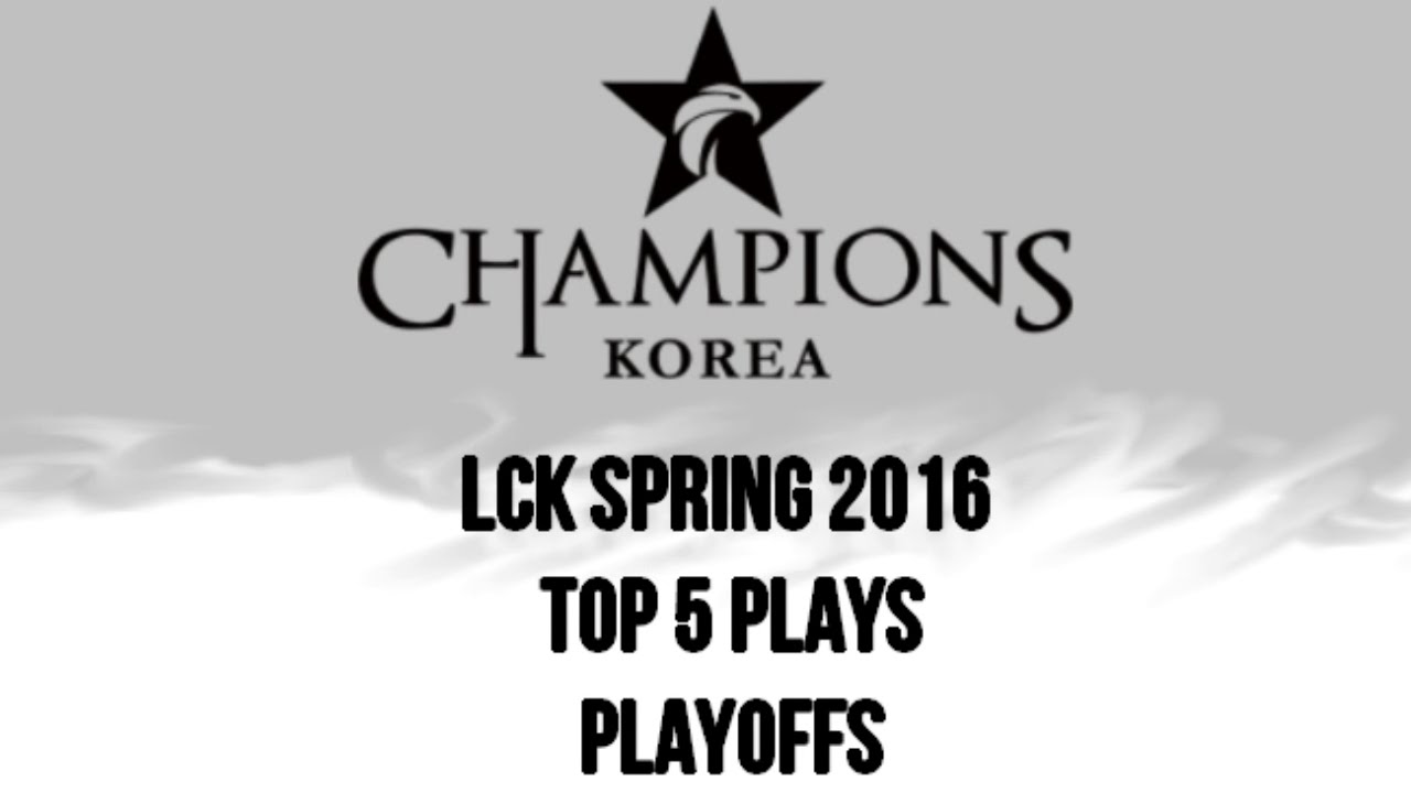 TOP 5 PLAYS | LCK SPRING 2016 - PLAYOFFS