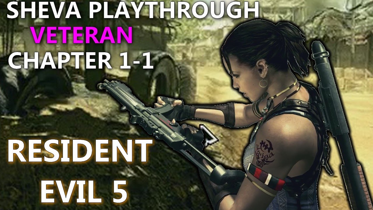 RESIDENT EVIL 5| FULL PLAYTHROUGH| SHEVA NEW GAME PLUS| VETERAN| CHAPTER 1| No commentary
