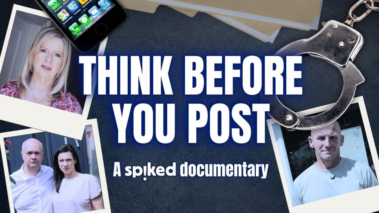 Think Before You Post | How the UK fell to a sinister new form of censorship | FULL DOCUMENTARY