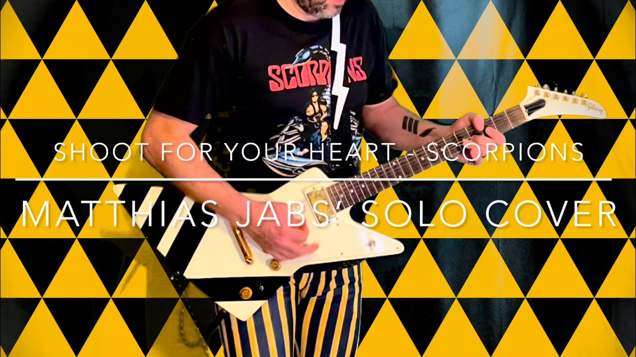 COVER Shoot for Your Heart - Scorpions (Matthias Jabs&rsquo; solo)