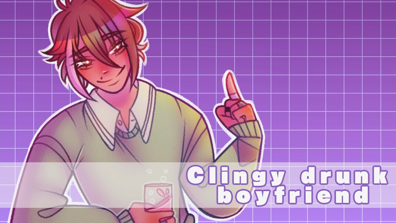 Clingy drunk boyfriend | Roleplay ASMR (Gender Neutral)