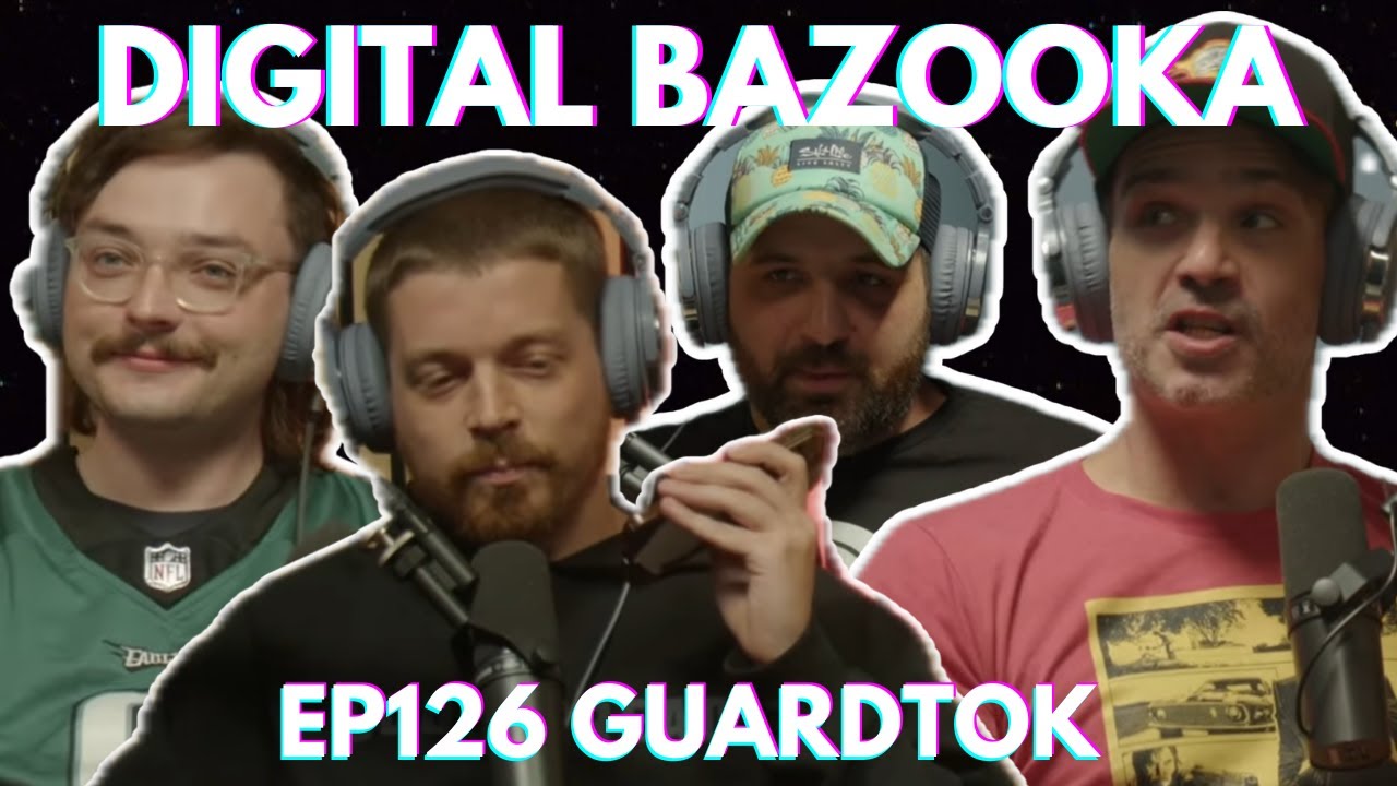 Digital Bazooka Ep 126 Guardtok w/ Mike Harrington & Chris Faga