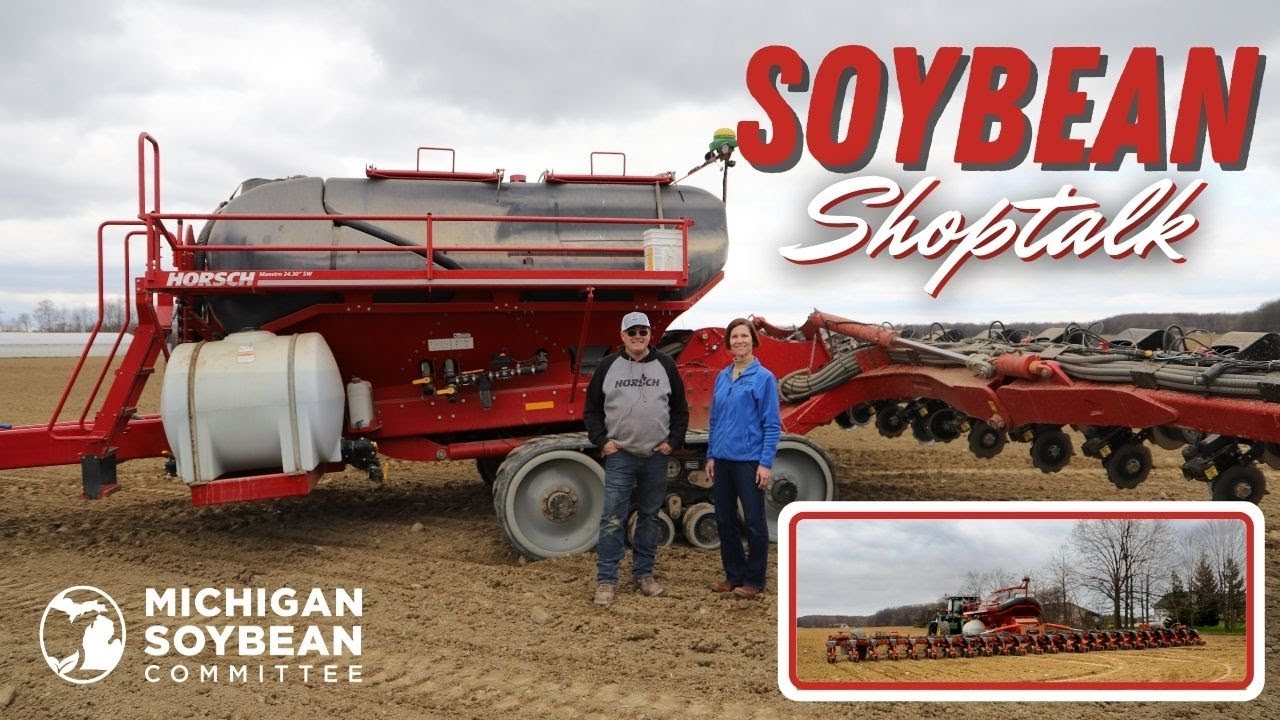 Soybean Shoptalk - Horsch Tillage & Planting Equipment | Michigan Soybean