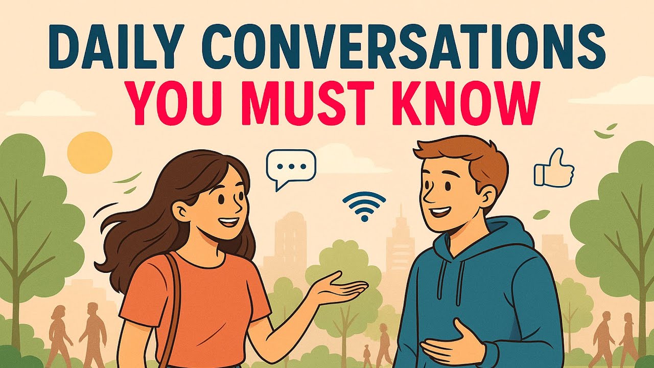 Daily Conversations You Must Know | Speak Natural English | English Podcast for Beginners
